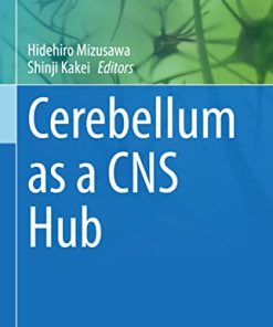 Cerebellum as a CNS Hub (Contemporary Clinical Neuroscience) (PDF)