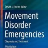 Movement Disorder Emergencies: Diagnosis and Treatment, 3rd Edition (PDF)