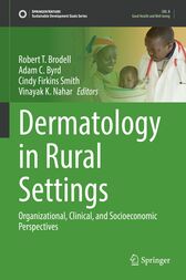 Dermatology in Rural Settings : Organizational, Clinical, and Socioeconomic Perspectives (PDF)