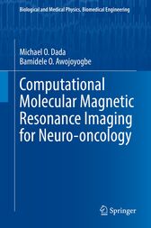 Computational Molecular Magnetic Resonance Imaging for Neuro-oncology (PDF)