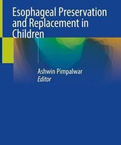 Esophageal Preservation and Replacement in Children (PDF)