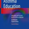 Asthma Education, 2nd Edition : Principles and Practice for the Asthma Educator (PDF)