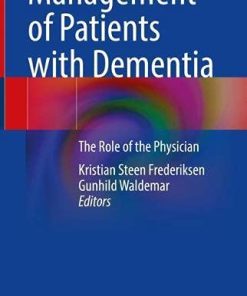 Management of Patients with Dementia: The Role of the Physician (PDF)