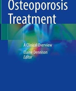 Osteoporosis Treatment: A Clinical Overview (PDF)