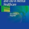 Medicinal Cannabis and CBD in Mental Healthcare (PDF)