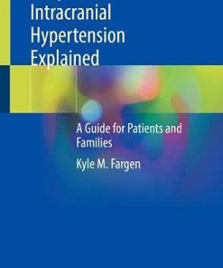 Idiopathic Intracranial Hypertension Explained: A Guide for Patients and Families (PDF)