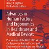 Advances in Human Factors and Ergonomics in Healthcare and Medical Devices: Proceedings of the AHFE 2021 Virtual Conference on Human Factors and … (Lecture Notes in Networks and Systems, 263) (PDF)