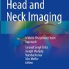 Head and Neck Imaging: A Multi-Disciplinary Team Approach (PDF)