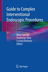 Guide to Complex Interventional Endoscopic Procedures (PDF)