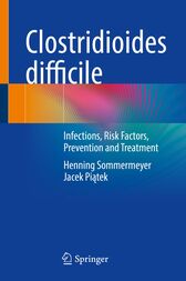 Clostridioides difficile : Infections, Risk Factors, Prevention and Treatment (PDF)