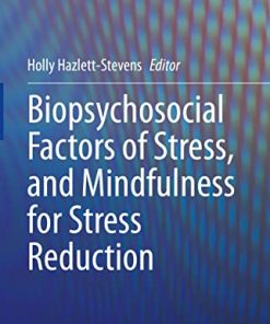 Biopsychosocial Factors of Stress, and Mindfulness for Stress Reduction (PDF)