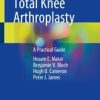 Revision Total Knee Arthroplasty : A Practical Guide (PDF)