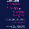 Chassin’s Operative Strategy in General Surgery, Fifth Edition (PDF)