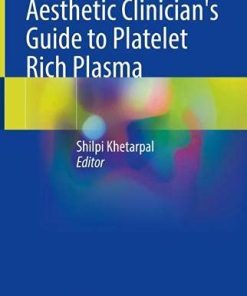 Aesthetic Clinician’s Guide to Platelet Rich Plasma (PDF)