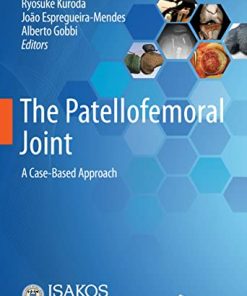 The Patellofemoral Joint: A Case-Based Approach (PDF)