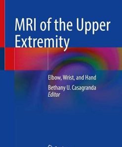 MRI of the Upper Extremity: Elbow, Wrist, and Hand (PDF)