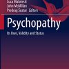 Psychopathy: Its Uses, Validity and Status (History, Philosophy and Theory of the Life Sciences, 27) (PDF)