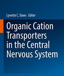 Organic Cation Transporters in the Central Nervous System (Handbook of Experimental Pharmacology, 266) (PDF)