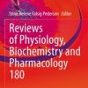 Reviews of Physiology, Biochemistry and Pharmacology (PDF)