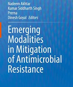 Emerging Modalities in Mitigation of Antimicrobial Resistance (PDF)