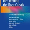 Shaping for Cleaning the Root Canals: A Clinical-Based Strategy (PDF)