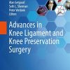 Advances in Knee Ligament and Knee Preservation Surgery (PDF)