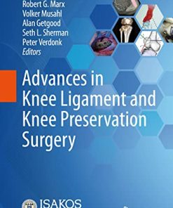 Advances in Knee Ligament and Knee Preservation Surgery (PDF)