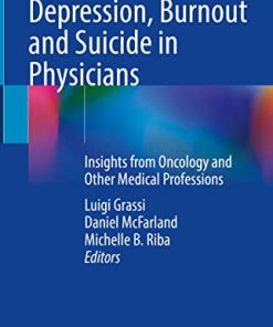 Depression, Burnout and Suicide in Physicians: Insights from Oncology and Other Medical Professions (PDF)