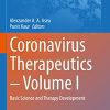 Coronavirus Therapeutics – Volume I: Basic Science and Therapy Development (Advances in Experimental Medicine and Biology, 1352) (PDF)