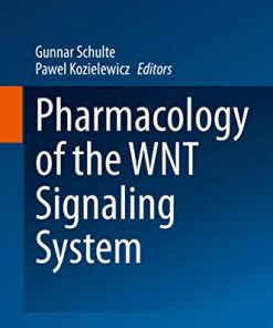 Pharmacology of the WNT Signaling System (Handbook of Experimental Pharmacology, 269) (PDF)