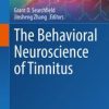 The Behavioral Neuroscience of Tinnitus (PDF)