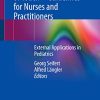 The Healing Power of Touch – Guidelines for Nurses and Practitioners: External Applications in Pediatrics (PDF)