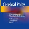 Cerebral Palsy: A Practical Guide for Rehabilitation Professionals (PDF)