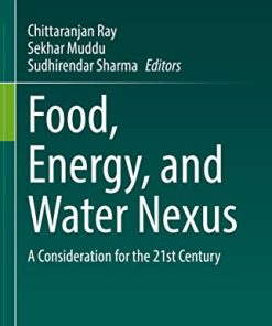 Food, Energy, and Water Nexus: A Consideration for the 21st Century (PDF)