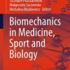 Biomechanics in Medicine, Sport and Biology (PDF)