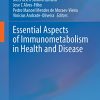 Essential Aspects of Immunometabolism in Health and Disease (PDF)