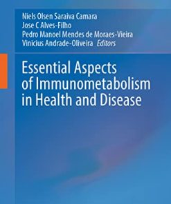 Essential Aspects of Immunometabolism in Health and Disease (PDF)