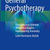 General Psychotherapy: Principles and Common Theoretical Aspects – Rediscovering Humanity (PDF)