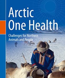 Arctic One Health: Challenges for Northern Animals and People (PDF)