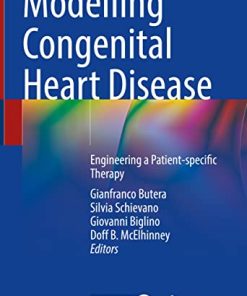 Modelling Congenital Heart Disease: Engineering a Patient-specific Therapy (PDF)