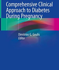 Comprehensive Clinical Approach to Diabetes During Pregnancy (PDF)