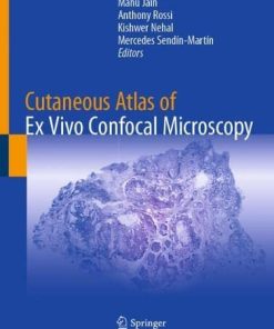 Cutaneous Atlas of Ex Vivo Confocal Microscopy (PDF)