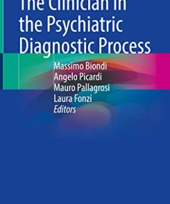 The Clinician in the Psychiatric Diagnostic Process (PDF)