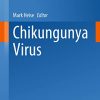 Chikungunya Virus (Current Topics in Microbiology and Immunology, 435) (PDF)