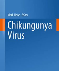 Chikungunya Virus (Current Topics in Microbiology and Immunology, 435) (PDF)