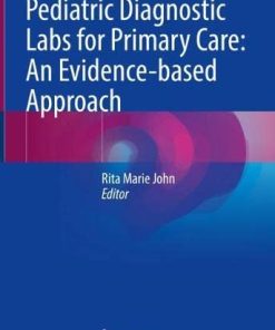 Pediatric Diagnostic Labs for Primary Care: An Evidence-based Approach (PDF)