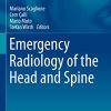 Emergency Radiology of the Head and Spine (Medical Radiology) (PDF)