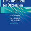 rTMS Treatment for Depression: A Practical Guide, 2nd Edition (PDF)