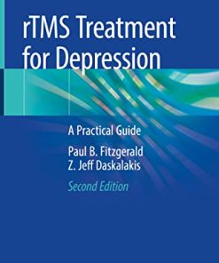 rTMS Treatment for Depression: A Practical Guide, 2nd Edition (PDF)