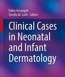 Clinical Cases in Neonatal and Infant Dermatology (Clinical Cases in Dermatology) (PDF)